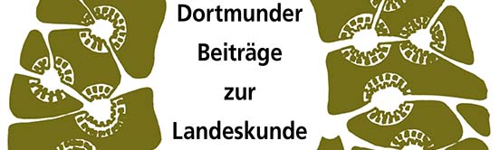 Dortmunder Beiträge zur Landeskunde