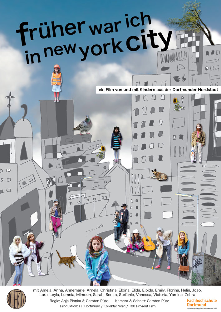 Früher war ich in New York City, Kollektiv Nord zeigt Spielfilm von und mit Kinder aus der Nordstadt im Roxy