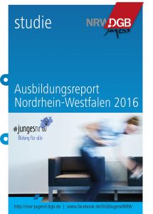 Ausbildungsreport NRW 2016 der DGB-Jugend