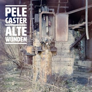 Pele Caster - Alte Wunden