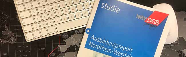 Der DGB-Ausbildungsreport 2017 für Nordrhein-Westfalen liegt auf dem Tisch.