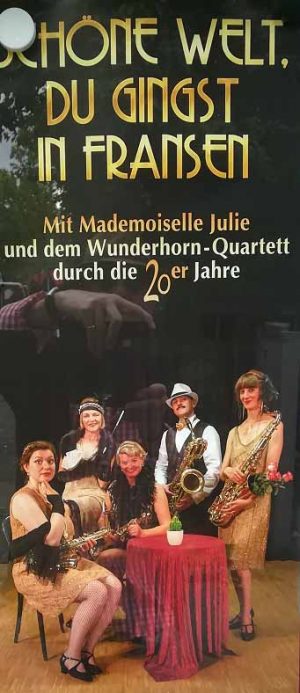 Wunderhorn und Mademoiselle Julie.