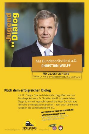 Bundespräsident a.D. Wulff diskutiert im Train of Hope