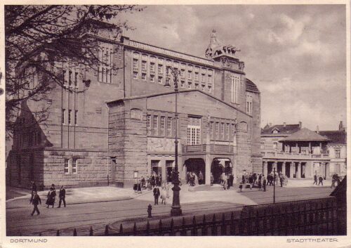 Stadttheater Dortmund, um 1930 (Slg. Klaus Winter)