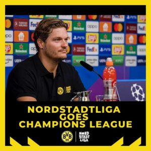 Eine ganz große Bühne verschafft BVB-Trainer Edin Terzic der Nordstadtliga - bei der Pressekonferenz zur Champions League trug der die Nordstadt auf der Brust.