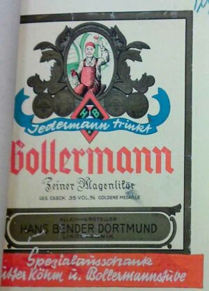 Hans Bender betrieb dort eine Likörfabrik und vermarktete seinen „Magenlikör Bollermann“ im „Spezialausschank in der Mutter Köhm- und Bollermannsstube“.