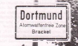 Atomwaffenfreie Zone Dortmund-Brackel.