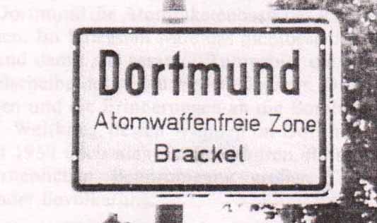 Atomwaffenfreie Zone Dortmund-Brackel.