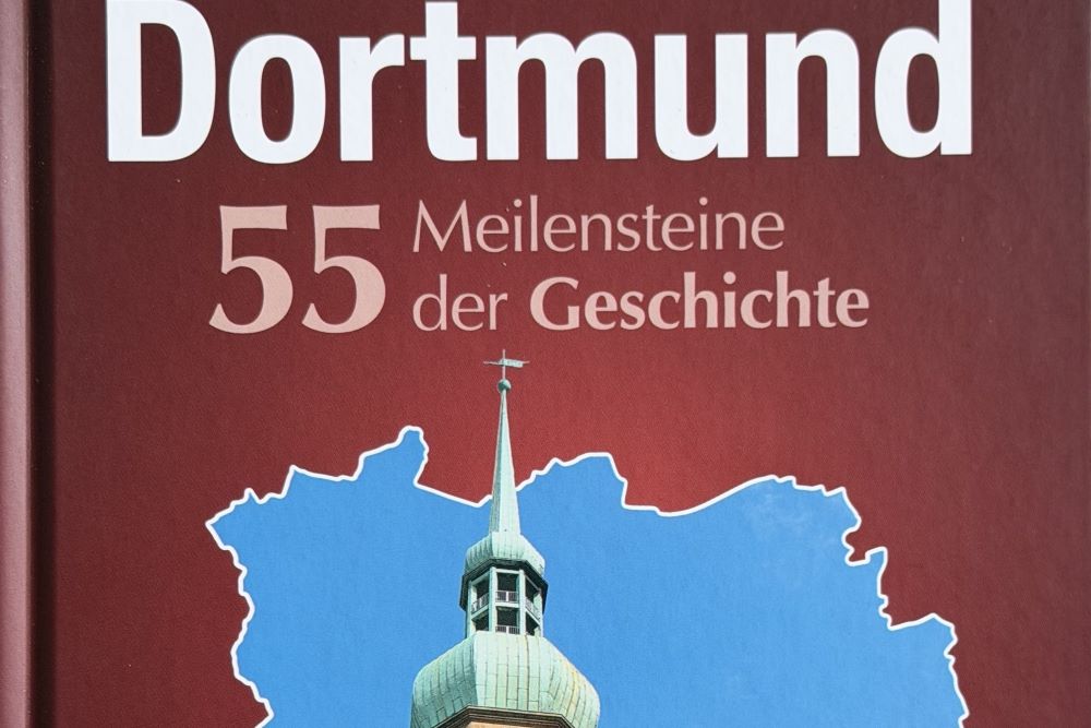 Buchtitel "Dortmund. 55 Meilensteine der Geschichte" (Ausschnitt)