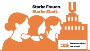 Dortmunder Frauenverbände - Starke Frauen
